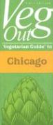 Vegout Vegetarian Guide to Chicago