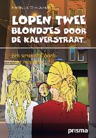 Lopen twee blondjes door de Kalverstraat / druk 2
