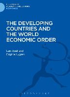 The Developing Countries and the World Economic Order