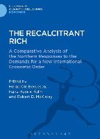 The Recalcitrant Rich: A Comparative Analysis of the Northern Responses to the Demands for a New International Economic Order