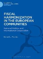 Fiscal Harmonization in the European Communities: National Politics and International Cooperation