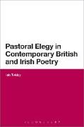 Pastoral Elegy in Contemporary British and Irish Poetry