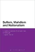 Sufism, Mahdism and Nationalism: Limamou Laye and the Layennes of Senegal