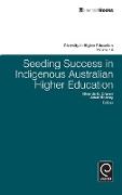 Seeding Success in Indigenous Australian Higher Education
