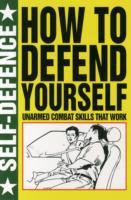 How to Defend Yourself