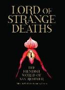 Lord of Strange Deaths: The Fiendish World of Sax Rohmer