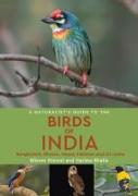 A Naturalist's Guide to the Birds of India