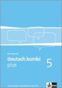 deutsch.kombi plus 5/ Serviceband. Kopiervorlagen mit CD-ROM und Audio-CD 9. Klasse