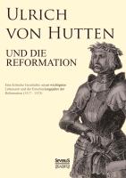 Ulrich von Hutten und die Reformation