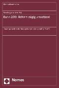 Sondergutachten 64: Bahn 2013: Reform zügig umsetzen!