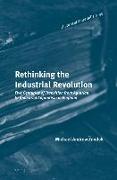 Rethinking the Industrial Revolution: Five Centuries of Transition from Agrarian to Industrial Capitalism in England