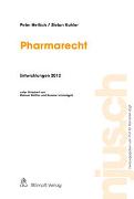 Pharmarecht Entwicklungen 2012