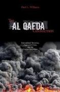 The Al Qaeda Connection: International Terrorism, Organized Crime, and the Coming Apocalypse