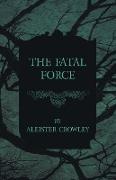 The Fatal Force