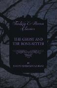The Ghost and the Bone-Setter