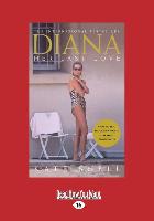 Diana: Her Last Love (Large Print 16pt)