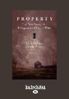 Property: The True Story of a Polygamous Church Wife (Large Print 16pt)