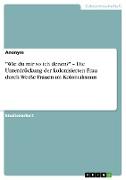 "Wie du mir so ich denen?" ¿ Die Unterdrückung der kolonisierten Frau durch Weiße Frauen im Kolonialismus