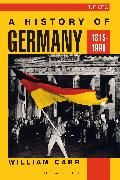 A History of Germany 1815-1990