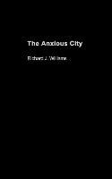 The Anxious City