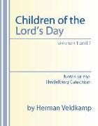 Children of the Lord's Day: Notes on the Heidelberg Catechism