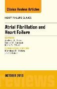 Atrial Fibrillation and Heart Failure, an Issue of Heart Failure Clinics: Volume 9-4