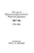 Marriages of Mecklenburg County, North Carolina, 1783-1868