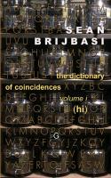 The Dictionary of Coincidences, Volume I (Hi)