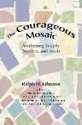 The Courageous Mosaic