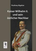 Kaiser Wilhelm II. und sein östlicher Nachbar