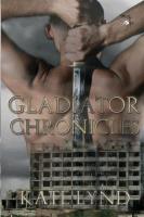 The Gladiator Chronicles