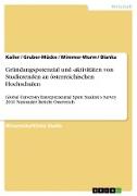 Gründungspotenzial und -aktivitäten von Studierenden an österreichischen Hochschulen