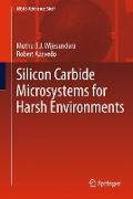 Silicon Carbide Microsystems for Harsh Environments