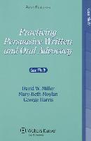 Practicing Persuasive Written and Oral Advocacy: Case File IV
