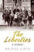 The Liberties: A History