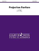 Projection Fanfare: Score & Parts