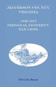 Jefferson County, [West] Virginia, 1802-1813 Personal Property Tax Lists