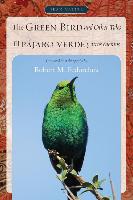The Green Bird and Other Tales / El Pajaro Verde y Otros Cuentos