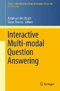 Interactive Multi-modal Question-Answering