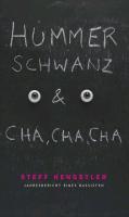 Hummerschwanz & Cha, Cha, Cha