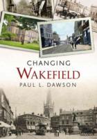 Changing Wakefield