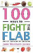 100 Ways to Fight the Flab