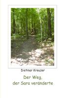 Der Weg, der Sara veränderte