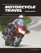 Essential Guide to Motorcycle Travel