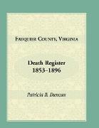 Fauquier County, Virginia Death Register, 1853-1896