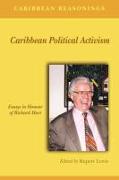Caribbean Reasonings: Caribbean Political Activism