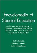 Encyclopedia of Special Education. A Reference for the Education of Children, Adolescents, and Adults Disabilities and Other Exceptional Individuals