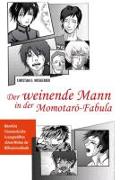 Der weinende Mann in der Momotaro-Fabula