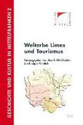 Welterbe Limes und Tourismus