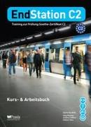 EndStation C2 - Kurs- & Arbeitsbuch